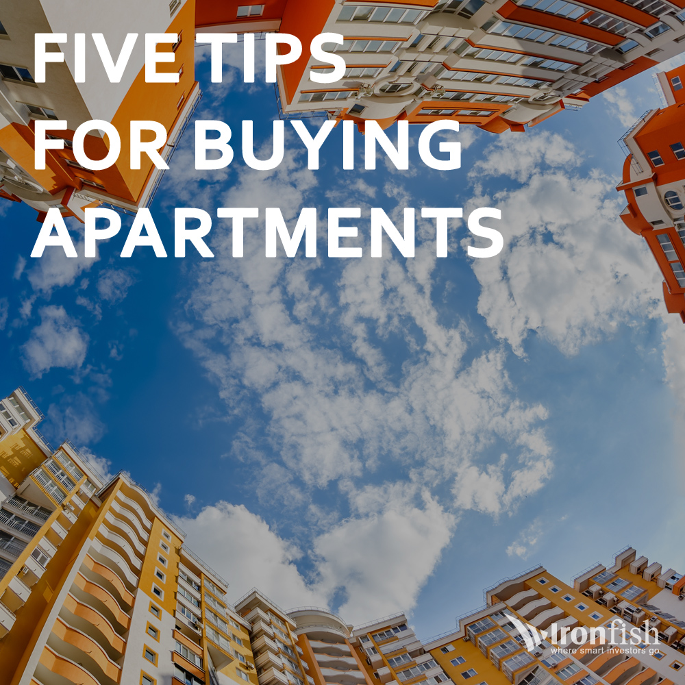 Five Tips For Buying Apartments Ironfish